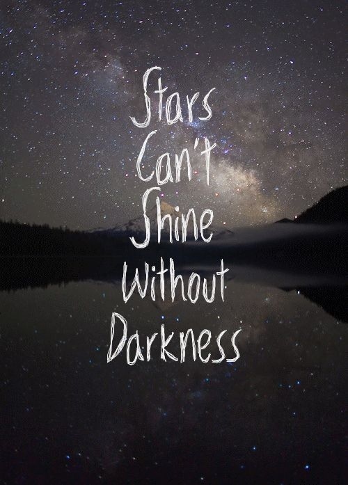 inspirationa quotes - stars darkness